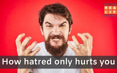 How hatred only hurts you