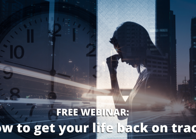 How to get your life back on track